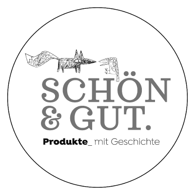 SCHÖN&GUT - Produkte mit Geschichte